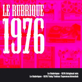 1976 by Le Rubrique