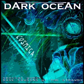 Cosmica by Dark Ocean