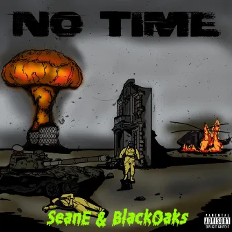 No Time by SeanE