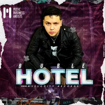 HOTEL by Buble