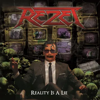 Reality Is A Lie by Rezet