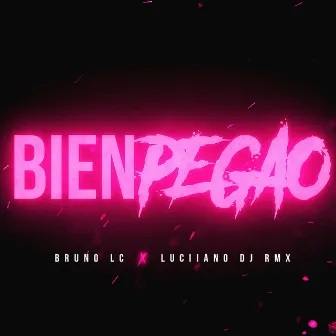 Bien Pegao' by Bruno LC