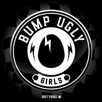 Girls by Bump Ugly