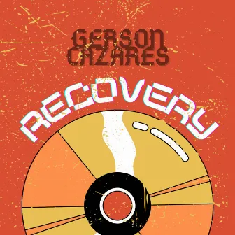 Recovery by Gerson Cazares