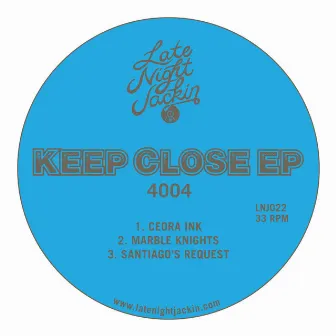 Keep Close EP by 4004