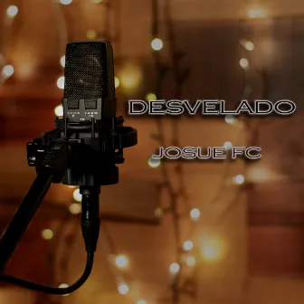 Desvelado by Josue FC