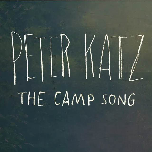 The Camp Song (feat. Peter Katz) - French Verse