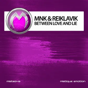 Between Love & Lie by MNK