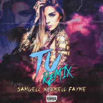 Tu (Remix) by Samuelz