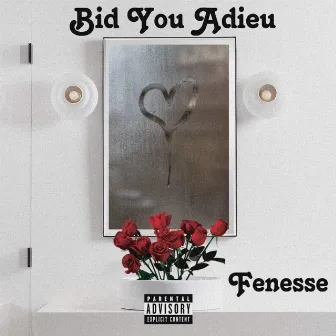 Bid You Adieu by Fenesse