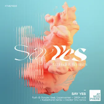 Say Yes 2024 by Bondar