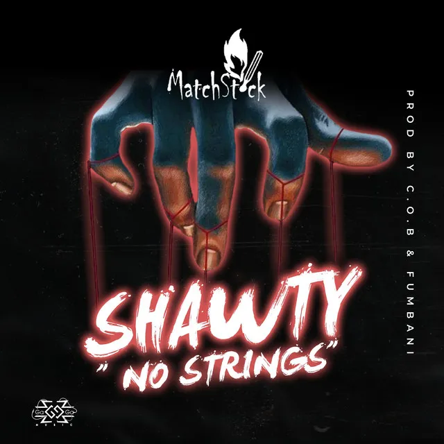 Shawty "No Strings"