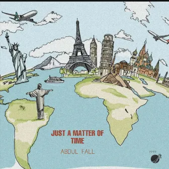 Just a Matter of Time by Abdul Fall