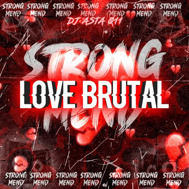 LOVE BRUTAL