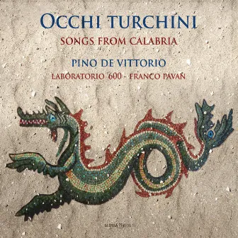 Occhi turchini: Songs from Calabria by Franco Pavan