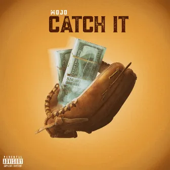 Catch It by mojo