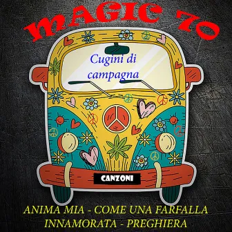 Magic 70: Cugini di campagna by Cugini Di Campagna