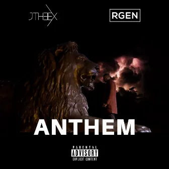 Anthem by RGEN