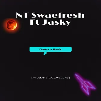 Down n Basic by NT swaefresh