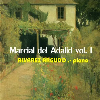 Marcial del Adalid, Vol. 1 by Marcial del Adalid