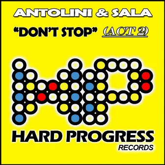 Don't Stop (ACT_2) by Sala