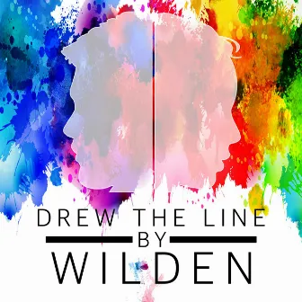 Drew the Line by Wilden