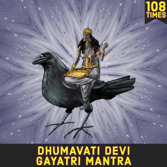 Dhumavati Devi Gayatri Mantra 108 Times by Dr. R. Thiagarajan