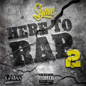 Here to Rap 2 by Synse