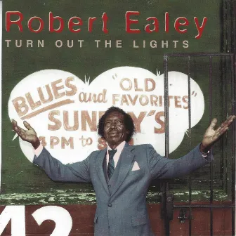 Turn out the Lights by Robert Ealey