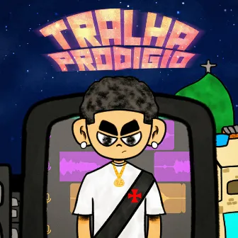 Tralha Prodígio by Xandinshawty