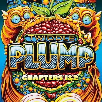 Plump (Chapters 1 & 2) by Twiddle