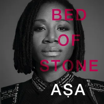 Bed of Stone by Aṣa