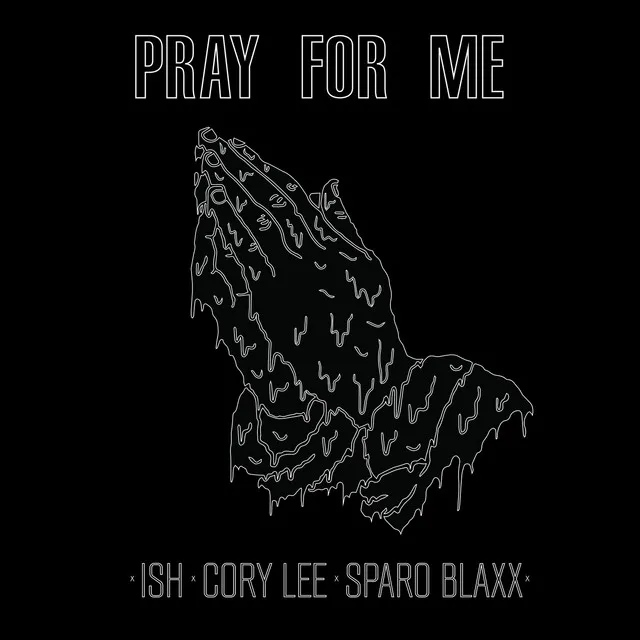 Pray for Me (Remix)