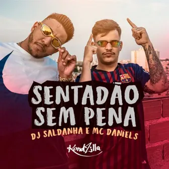 Sentadão Sem Pena by Dj Saldanha