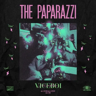 The Paparazzi by VICEBOI