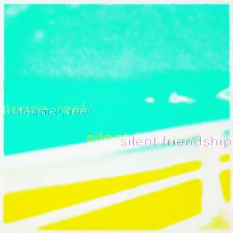 distance, reef by Silent Friendship