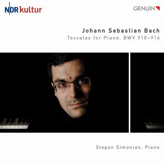 Bach: Toccatas for Piano, BWV 910-916 by Stepan Simonian