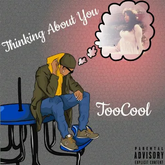 Thinking About You by TooCool