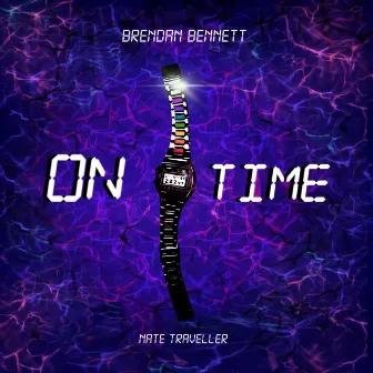 On Time by Brendan Bennett