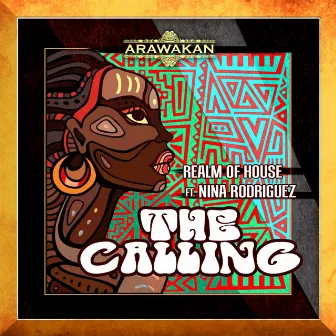 The Calling (Arawakan Drum Mix) by Realm of House