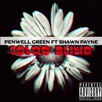 Color Blind by Penwell Green