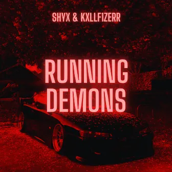 RUNNING DEMONS by kxllf1zerr