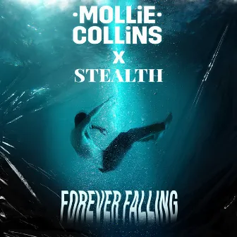 Forever Falling by Stealth