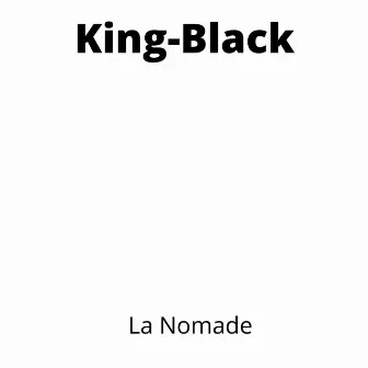 La Nomade by King-Black