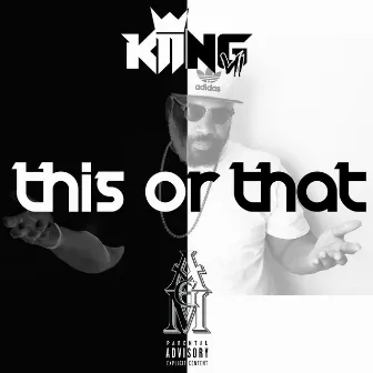 This Or That by Kiing Vii