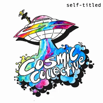 Self-Titled by cosmic collective