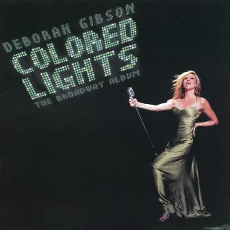 Colored Lights by Deborah Gibson