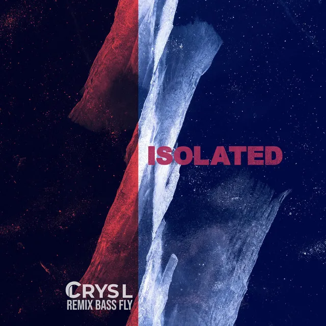 Isolated - Bass Fly Remix Extended