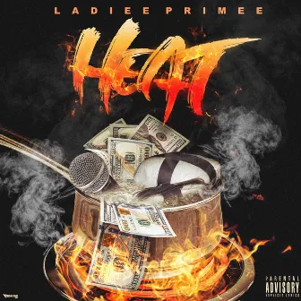 Heat by Ladiee Primee