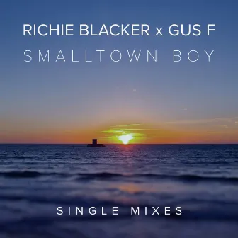 Smalltown Boy by Richie Blacker